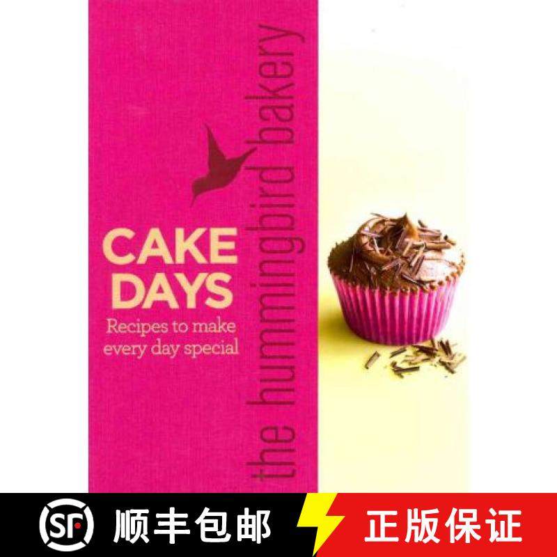 【3-4周达】The Hummingbird Bakery Cake Days: Recipes to Make Every Day Special [9780007374793]