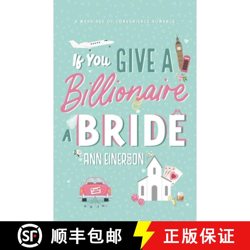 【2-3周达】If You Give A Billionaire A Bride [9781960325082]