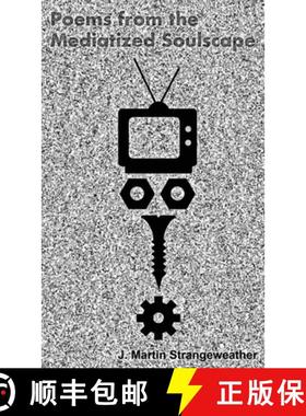 【3-4周达】Poems from the Mediatized Soulscape [9780578288475]