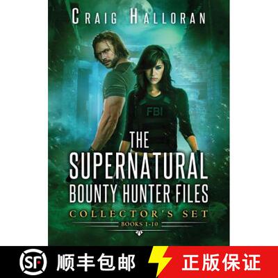【3-4周达】精装 The Supernatural Bounty Hunter Files Collector's Set: Books 1-10: An Urban Fantasy Sh... [9781946218209]