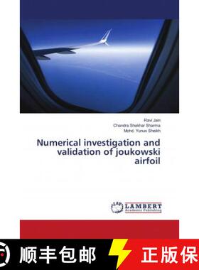 预订 Numerical investigation and validation of joukowski airfoil [9786203471540]