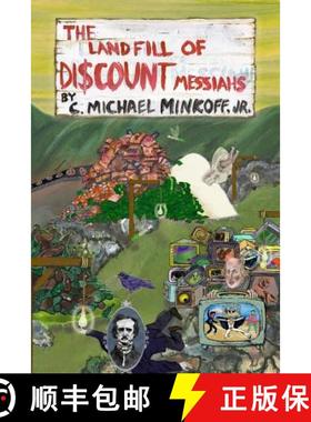 【3-4周达】The Landfill of Discount Messiahs [9780615216331]