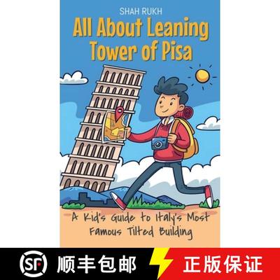 【3-4周达】All About Leaning Tower of Pisa: A Kid's Guide to Italy's Most Famous Tilted Building [9798227405708]