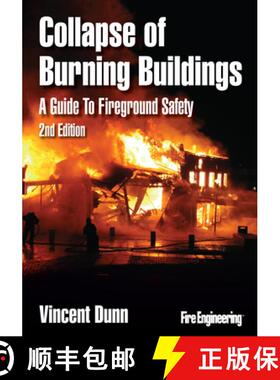 【3-4周达】Collapse of Burning Buildings: A Guide to Fireground Safety [9781593702335]