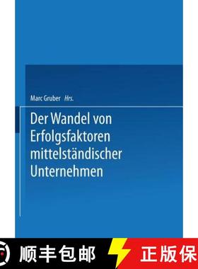 【3-4周达】Erfolgsfaktoren Des Wirtschaftens Von Kmu Im Zeitablauf Dargestellt an Beispielen Aus Der ... [9783824405367]