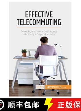 【3-4周达】Effective Telecommuting: Learn how to work efficiently and productively at home [9782806289070]