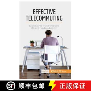 【3-4周达】Effective Telecommuting: Learn how to work efficiently and productively at home [9782806289070]