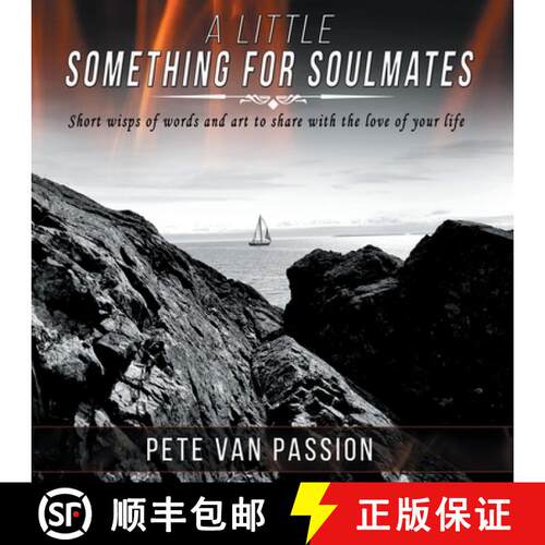 【3-4周达】A Little Something for Soulmates...V.1: Short wisps of words and art to share with the lov... [9780578909707]