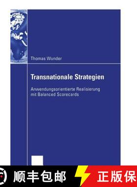 【3-4周达】Transnationale Strategien : Anwendungsorientierte Realisierung mit Balanced Scorecards [9783824407750]