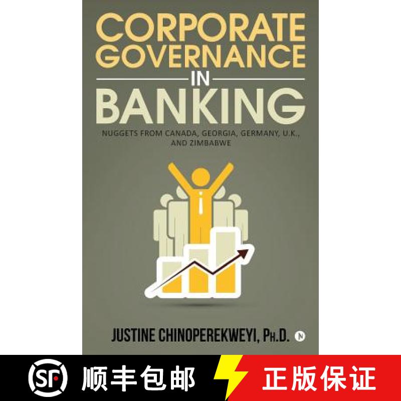 【3-4周达】Corporate Governance in Banking: Nuggets from Canada, Georgia, Germany, U.K., and Zimbabwe [9781644291467]