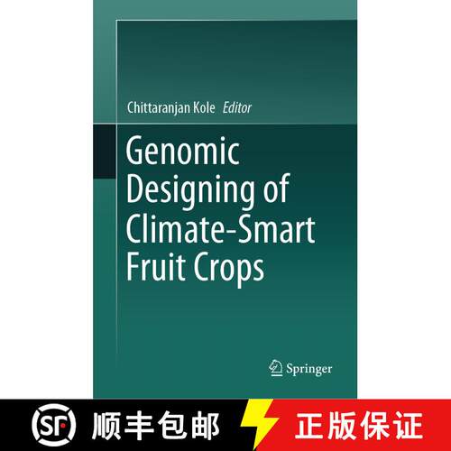 【3-4周达】精装 Genomic Designing of Climate-Smart Fruit Crops [9783319979458]