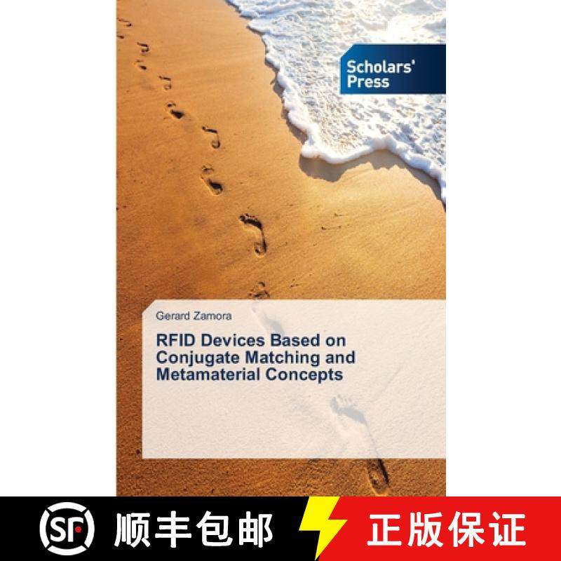 预订 RFID Devices Based on Conjugate Matching and Metamaterial Concepts [9783639704617]