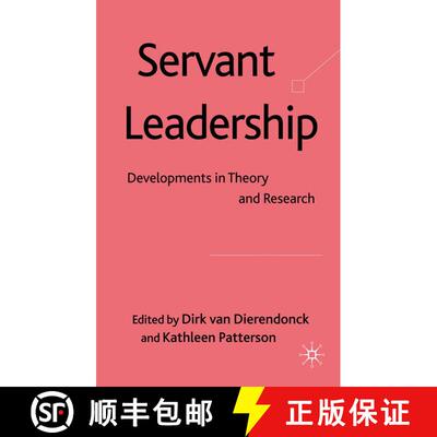 【3-4周达】Servant Leadership : Developments in Theory and Research [9781349315406]