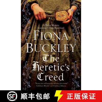 【3-4周达】The Heretic's Creed: An Elizabethan Mystery [9781780290911]