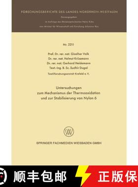 【3-4周达】Untersuchungen Zum Mechanismus Der Thermooxidation Und Zur Stabilisierung Von Nylon 6 [9783663199281]