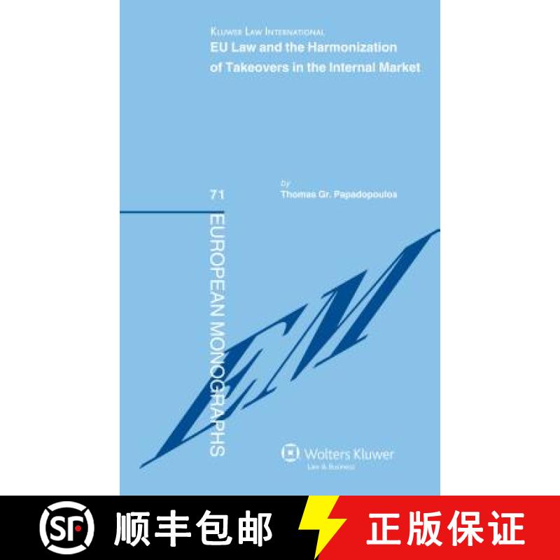 【3-4周达】EU Law and the Harmonization of Takeovers in the Internal Market [9789041133403]