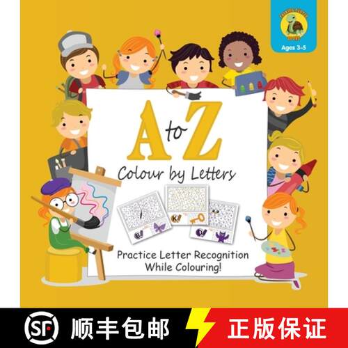 【3-4周达】to Z Colour by Letters: Practice Letter Recognition While Colouring! Activity Book for Kid... [9781773801506]