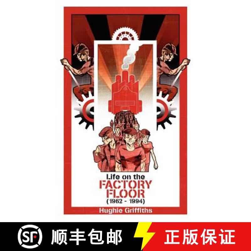 【2-3周达】Life on the Factory Floor (1962-1994) [9781847484871]