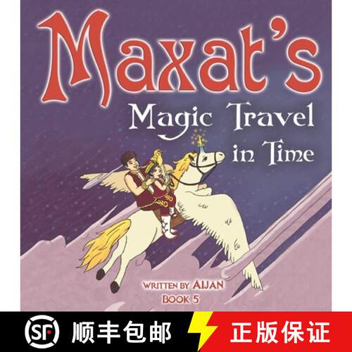 【3-4周达】Maxat's Magic Travel in Time: Book 5 [9781291688498]