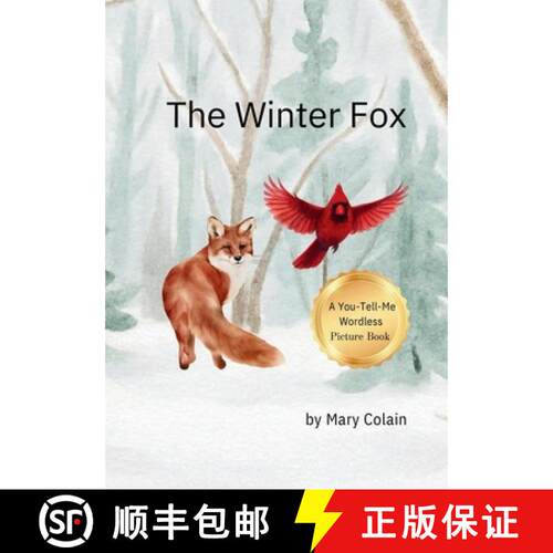 【3-4周达】The Winter Fox: A You-Tell-Me Wordless Picture Book [9798993445533]