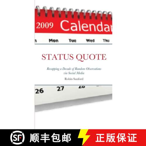 【3-4周达】STATUS QUOTE-Recapping a Decade of Random Observations via Social Media [9781716941115]