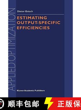 【3-4周达】Estimating Output-Specific Efficiencies [9781402004834]
