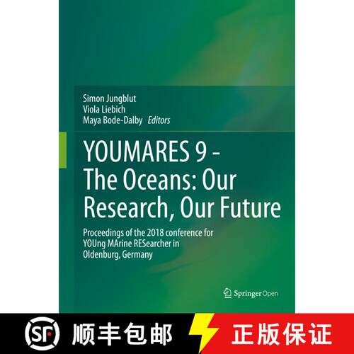 【3-4周达】精装 YOUMARES 9 - The Oceans: Our Research, Our Future: Proceedings of the 2018 conference... [9783030203887]