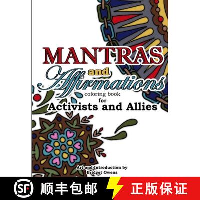 【3-4周达】Mantras and Affirmations Coloring Book for Activists and Allies [9781365627514]
