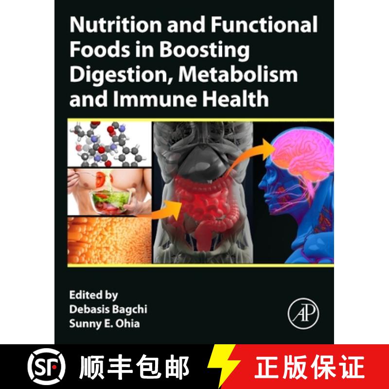 【3-4周达】Nutrition and Functional Foods in Boosting Digestion, Metabolism and Immune Health [9780128212325]
