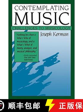 预订 Contemplating Music: Challenges to Musicology [9780674166783]