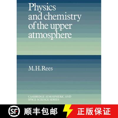 【3-4周达】Physics and Chemistry of the Upper Atmosphere: - Physics and Chemistry of the Upper Atmosp... [9780521368483]