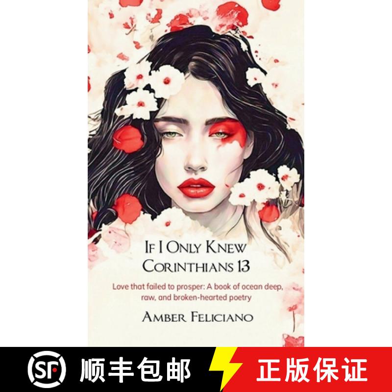 【3-4周达】If I Only Knew Corinthians 13 Love that failed to prosper: A book of ocean deep, raw, and ... [9789363302310]