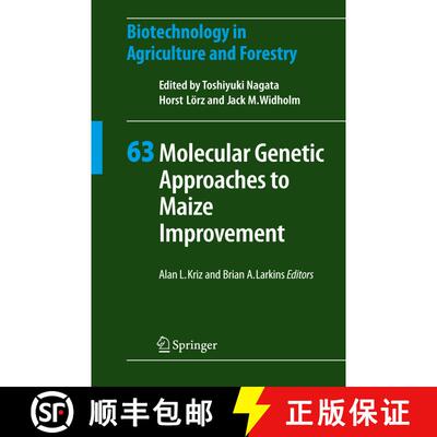 【3-4周达】精装 Molecular Genetic Approaches to Maize Improvement [9783540689195]