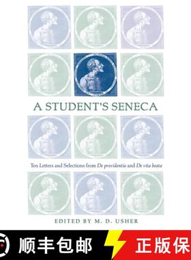 预订 A Student's Seneca: Ten Letters and Selections from De Providentia and De Vita Beata [9780806137445]