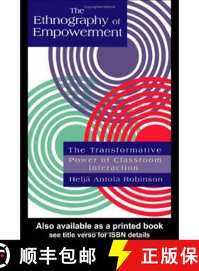 【3-4周达】The Ethnography Of Empowerment: The Transformative Power Of Classroom interaction: The Tra... [9780750703673]