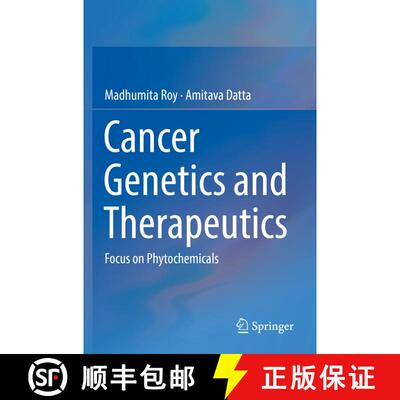 【3-4周达】Cancer Genetics and Therapeutics: Focus on Phytochemicals [9789811394737]