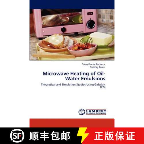 预订 Microwave Heating of Oil-Water Emulsions [9783847318637]