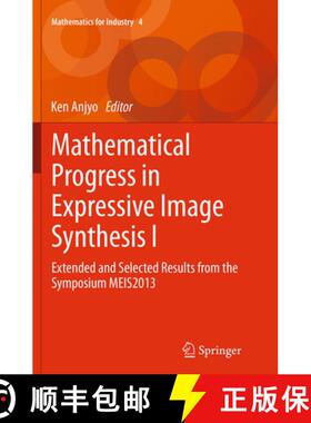【3-4周达】Mathematical Progress in Expressive Image Synthesis I: Extended and Selected Results from ... [9784431562405]