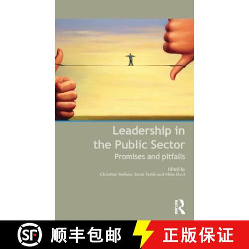 【3-4周达】精装 Leadership in the Public Sector : Promises and Pitfalls [9780415591744]