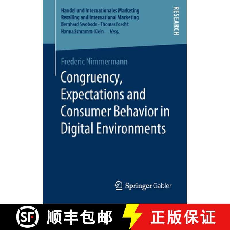 【3-4周达】Congruency, Expectations and Consumer Behavior in Digital Environments [9783658284206]