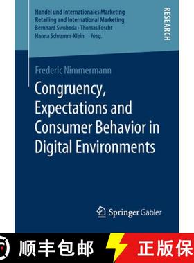 【3-4周达】Congruency, Expectations and Consumer Behavior in Digital Environments [9783658284206]