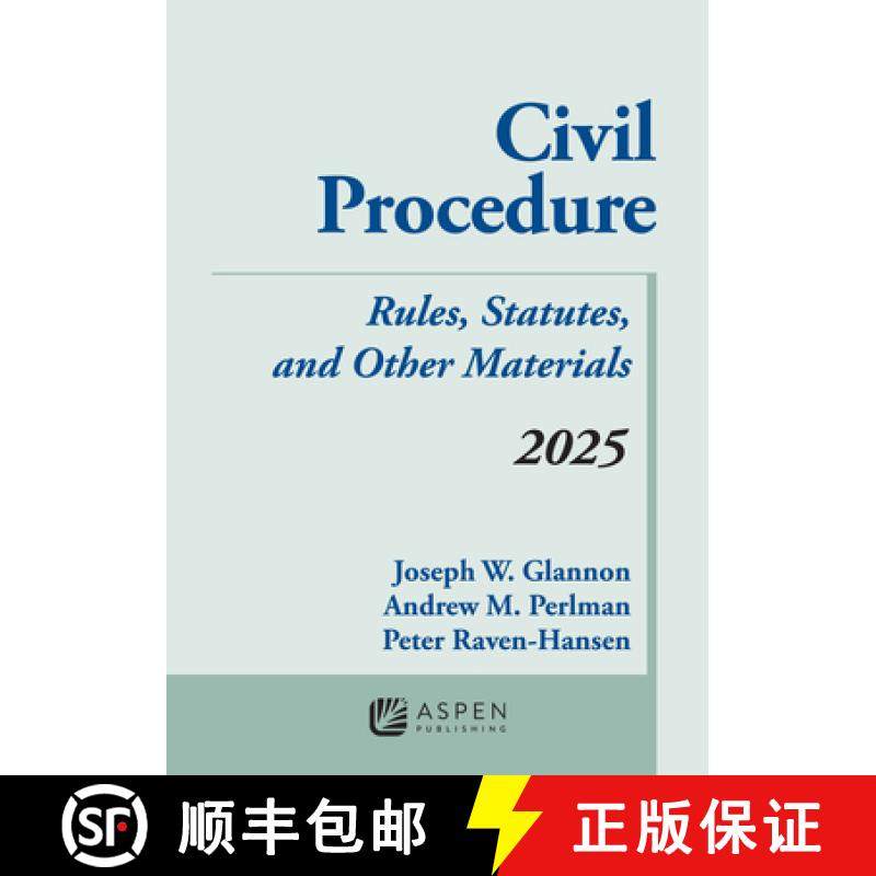 预订 Civil Procedure: Rules Statutes And Other Materials 2025 Supplement [9798892077828]