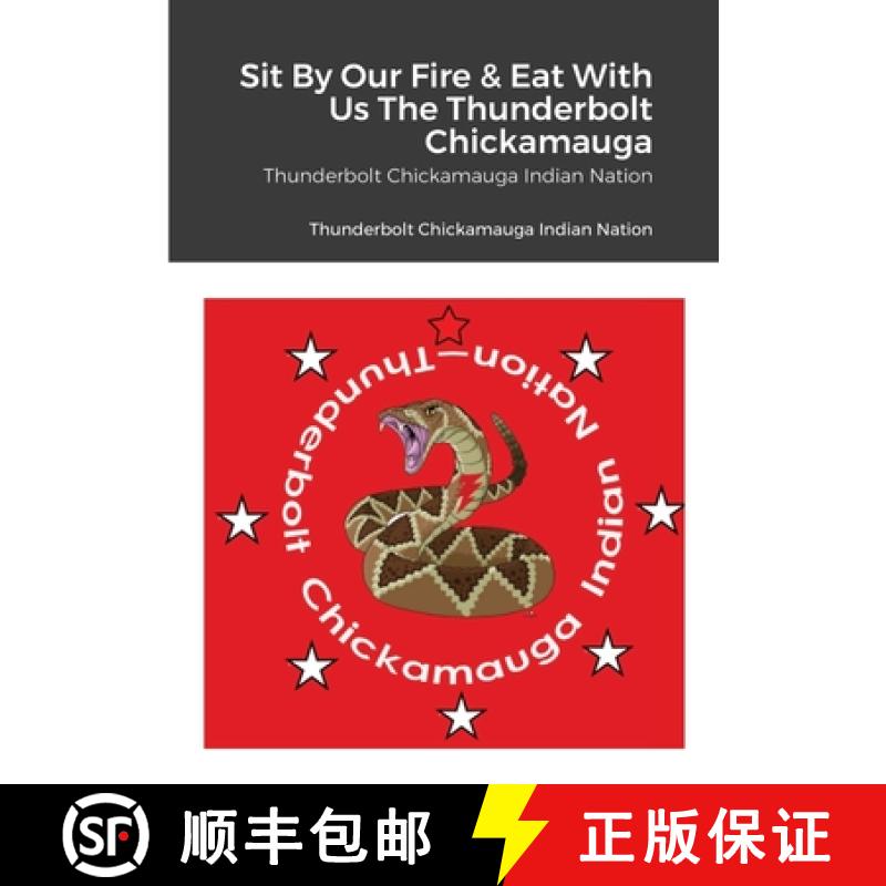 【2-3周达】Foods Of The Thunderbolt People: Tunderbolt Chickamauga Indian Nation, Inc. [9781716375316]
