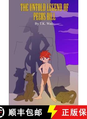 【3-4周达】The Untold Legend of Pecos Bill [9781365013003]