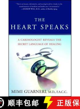 【3-4周达】The Heart Speaks: A Cardiologist Reveals the Secret Language of Healing [9780743273121]
