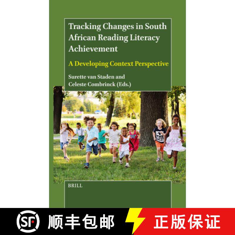 预订 Tracking Changes in South African Reading Literacy Achievement: A Developing Context Perspective [9789004427549]