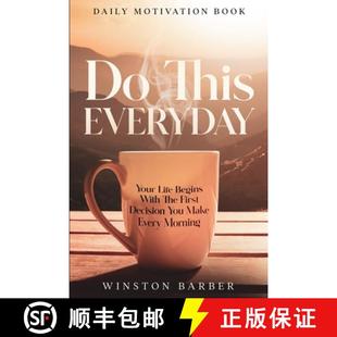 Make Daily You Mor... Everyday Begins The Life Decision Your 9781804280874 Motivation First This Every With 预订