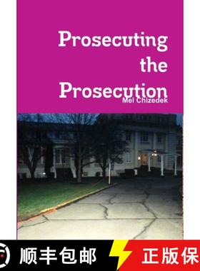 【3-4周达】Prosecuting the Prosecution [9781365152719]