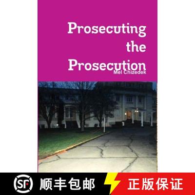 【3-4周达】Prosecuting the Prosecution [9781365152719]