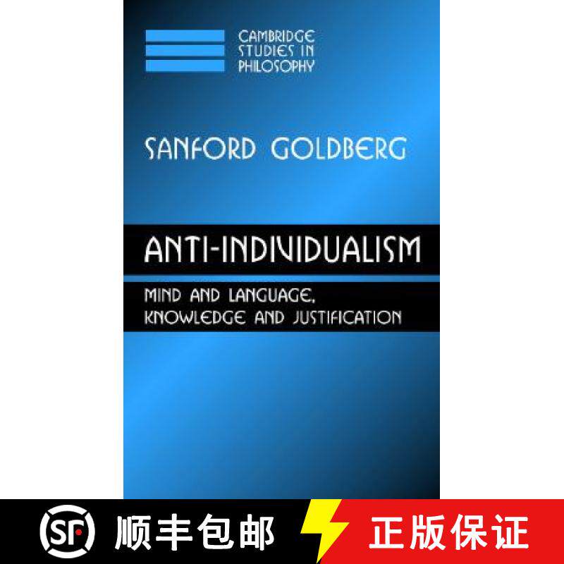 【3-4周达】Anti-Individualism: Mind and Language, Knowledge and Justification - Anti-Individualism: M... [9780521880480]